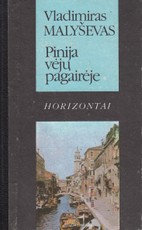 Pinija vėjų pagairėje