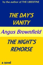 Day's Vanity, The Night's Remorse