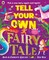 Guillain, A: Tell Your Own Fairy Tale