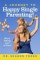 Journey To Happy Single Parenting!