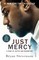 Just Mercy (Film Tie-In Edition)