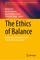 The Ethics of Balance