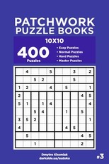 Patchwork Puzzle Books - 400 Easy to Master Puzzles 10x10 (Volume 3)