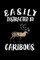 Easily Distracted By Caribous