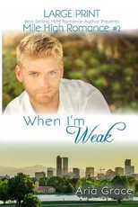 When I'm Weak Large Print
