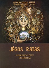 Jėgos ratas. Energijos gijų surišimas