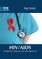 Hiv/Aids: Diagnosis, Impacts and Management