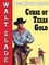 Curse of Texas Gold: A Walt Slade Western