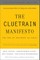 The Cluetrain Manifesto (10th Anniversary Edition)