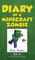 Diary of a Minecraft Zombie, Book 12