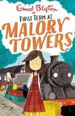 Malory Towers: First Term