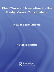 The Place of Narrative in the Early Years Curriculum