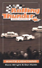 Rolling Thunder Stock Car Racing: White Lightning