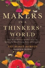 Makers in a Thinkers' World