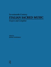 Vesper and Compline Music for Multiple Choirs