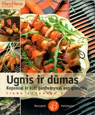 Mano namai. Virtuvė. 2 knyga. Ugnis ir dūmas