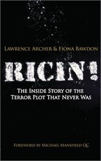 Ricin!: The Inside Story of the Terror Plot That Never Was