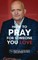 How To Pray For Someone You Love