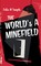 The World's A Minefield