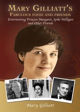 Mary Gilliatt's Fabulous Food and Friends