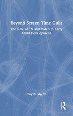 Beyond Screen Time Guilt