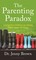 The Parenting Paradox