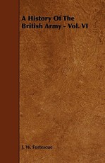 A History of the British Army - Vol. VI