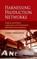 Harnessing Production Networks