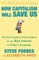 How Capitalism Will Save Us