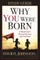 Why You Were Born Study Guide