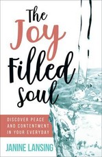 The Joy Filled Soul
