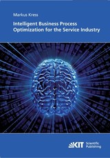 Intelligent Business Process Optimization for the Service Industry