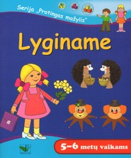 Protingas mažylis. Lyginame (5-6 metų vaikams)