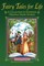 Fairy Tales for Life