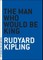 The Man Who Would Be King