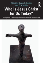Who is Jesus Christ for Us Today?