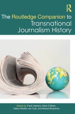 The Routledge Companion to Transnational Journalism History