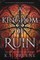 A Kingdom of Ruin