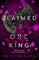 Claimed by the Orc King