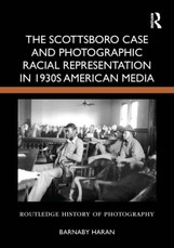 The Scottsboro Case and Photographic Racial Representation in 1930s American Media
