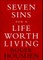 Seven Sins for a Life Worth Living