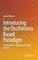 Introducing the Oscillations Based Paradigm