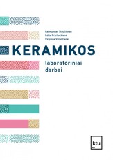 Keramikos laboratoriniai darbai