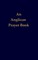 An Anglican Prayer Book