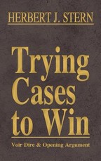Trying Cases to Win Vol. 1