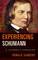 Experiencing Schumann