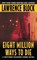 Eight Million Ways to Die