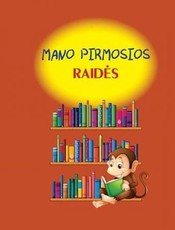 Mano pirmosios raidės