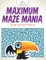 Maximum Maze Mania