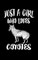 Just A Girl Who Loves Coyotes